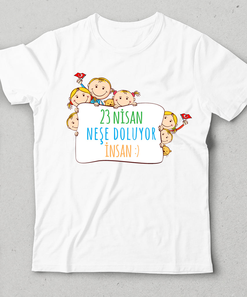 23 nisan neşe doluyor insan çocuk tişört - basmatik.com