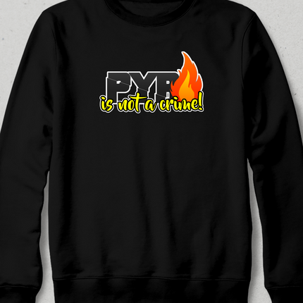 pyro is not a crime