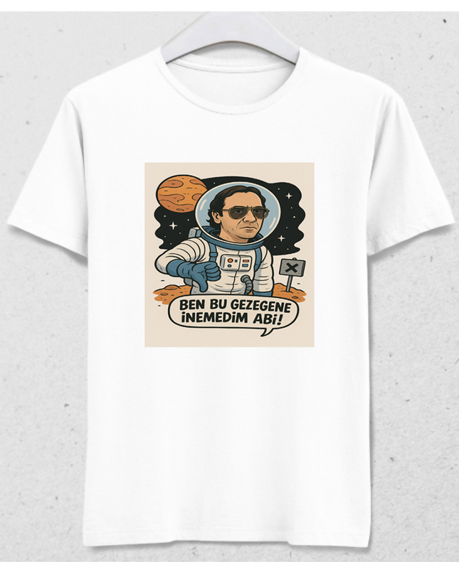 ben bu gezegene inemedim abi