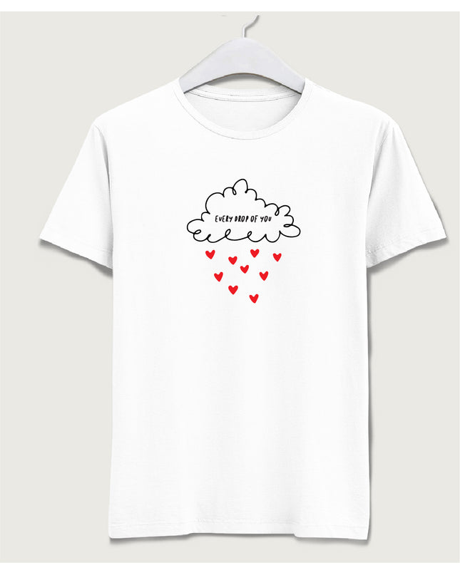 Every Drop of You tişört - basmatik.com