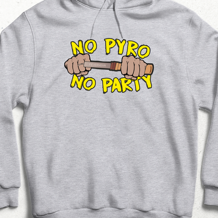 no pyro no party