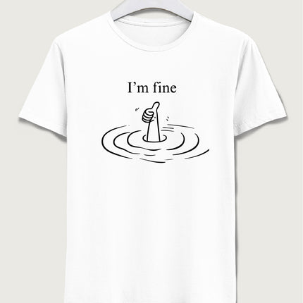 I'm Fine tişört