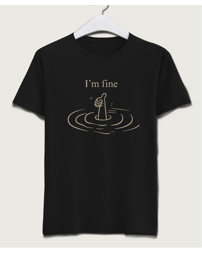 I'm Fine tişört - basmatik.com