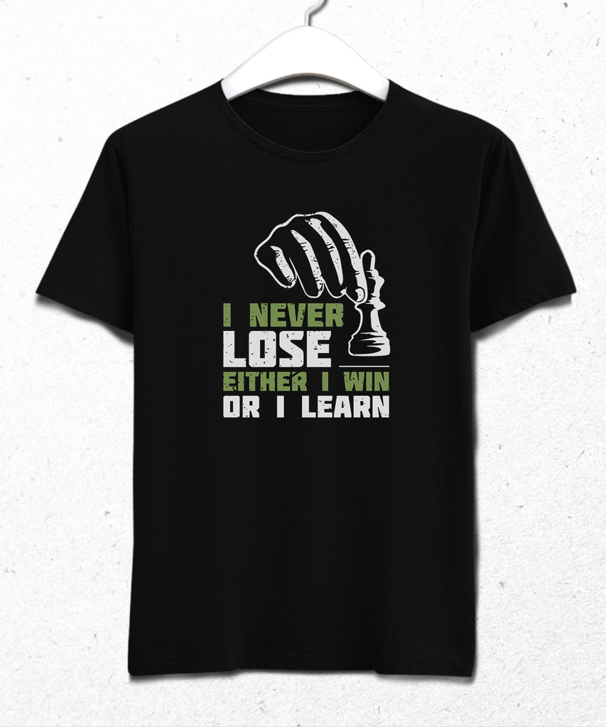 I never lose chess t-shirt