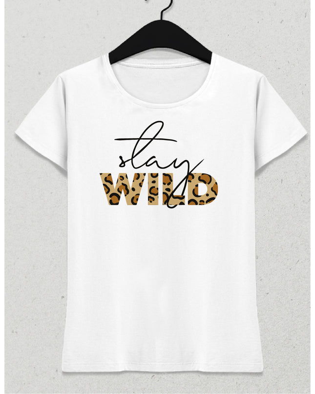 Stay wild kadın tişört