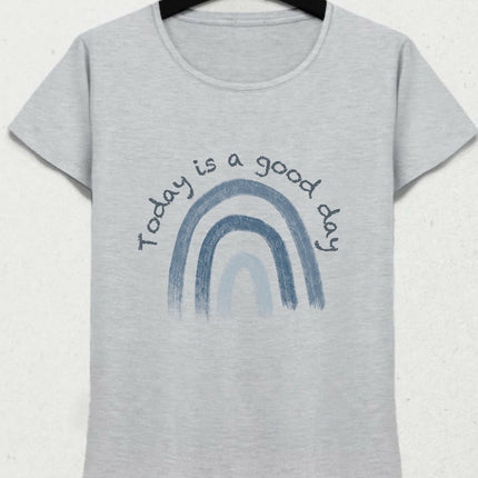 Today is a Good Day Gri Tişört