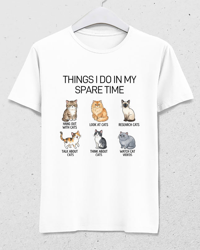 Things I Do In My Spare Time tişört