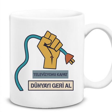 Televizyonu Kapat – Dünyayı Geri Al - basmatik.com