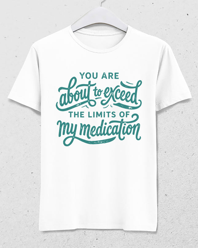 my medication tişört