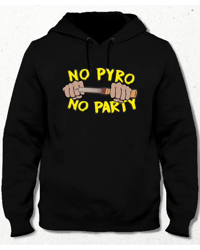 no pyro no party