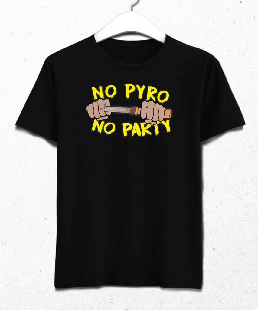 no pyro no party