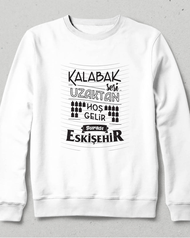Kapüşonsuz Sweatshirt - Burası Eskişehir - 4 - basmatik.com