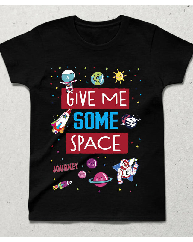 Give me Space Bisiklet yaka Kısa Kollu Tişört