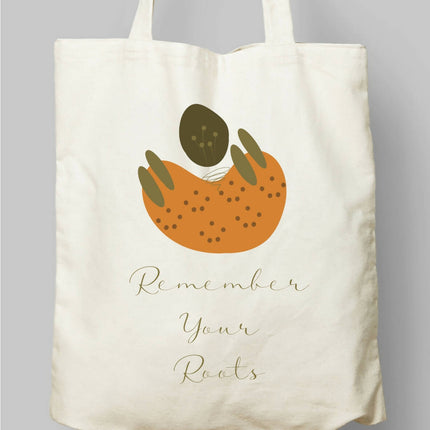 Remember Your Roots Cloth Bag