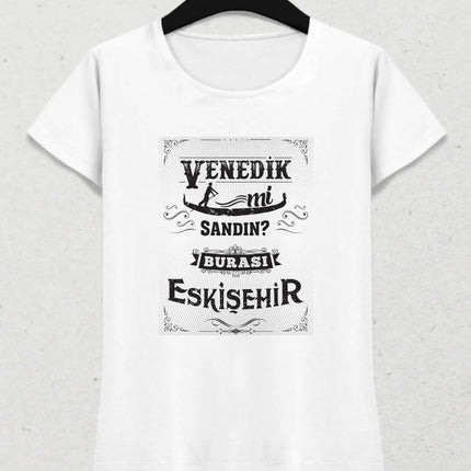 Burası Eskişehir - 1 / Kadın Tshirt - basmatik.com