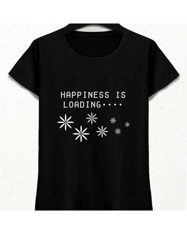 Mutluluk Yükleniyor Pozitif Enerji Slogan Tişört