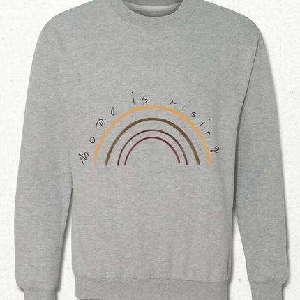 Hope is Rising Sweatshirt