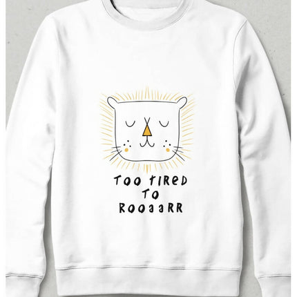 Kükremek İçin Çok Yorgun Aslan Sweatshirt - basmatik.com