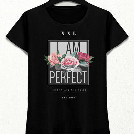 I Am Perfect Kadın Streetwear Tasarım T-shirt