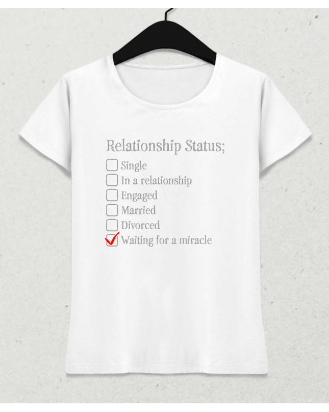 Relationship Status Kadın Tişört - basmatik.com
