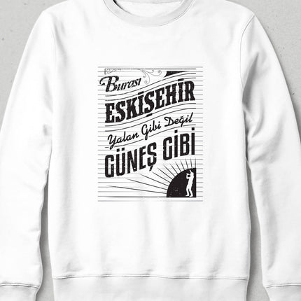 Kapüşonsuz Sweatshirt - Burası Eskişehir - 2 - basmatik.com