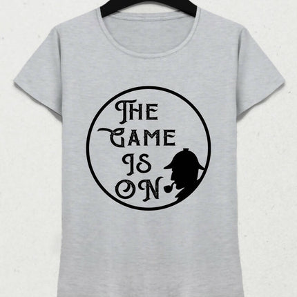 The Game Is On Kadın tişört