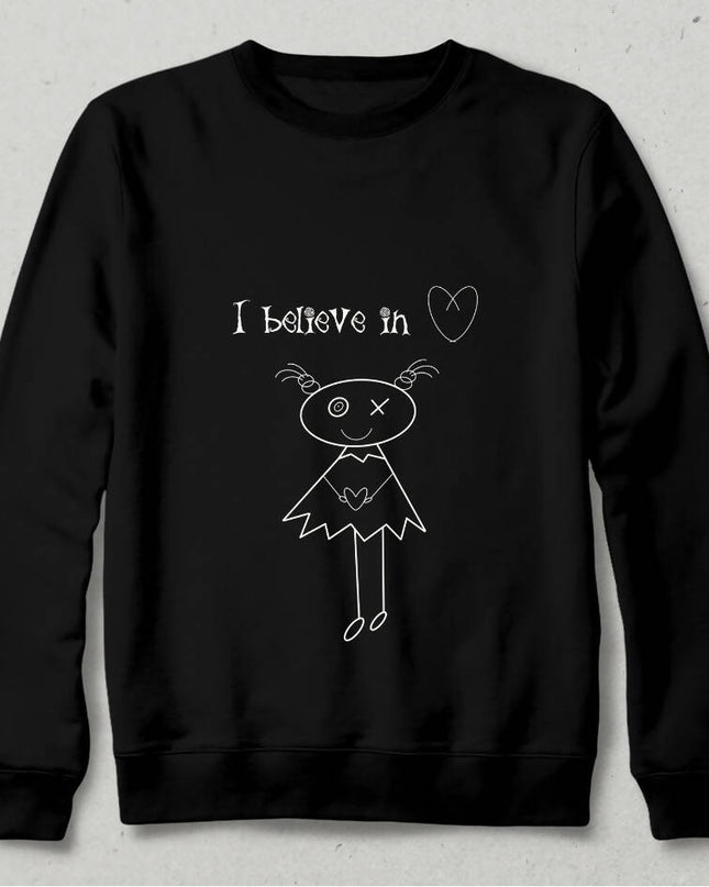 I believe in love Sweatshirt