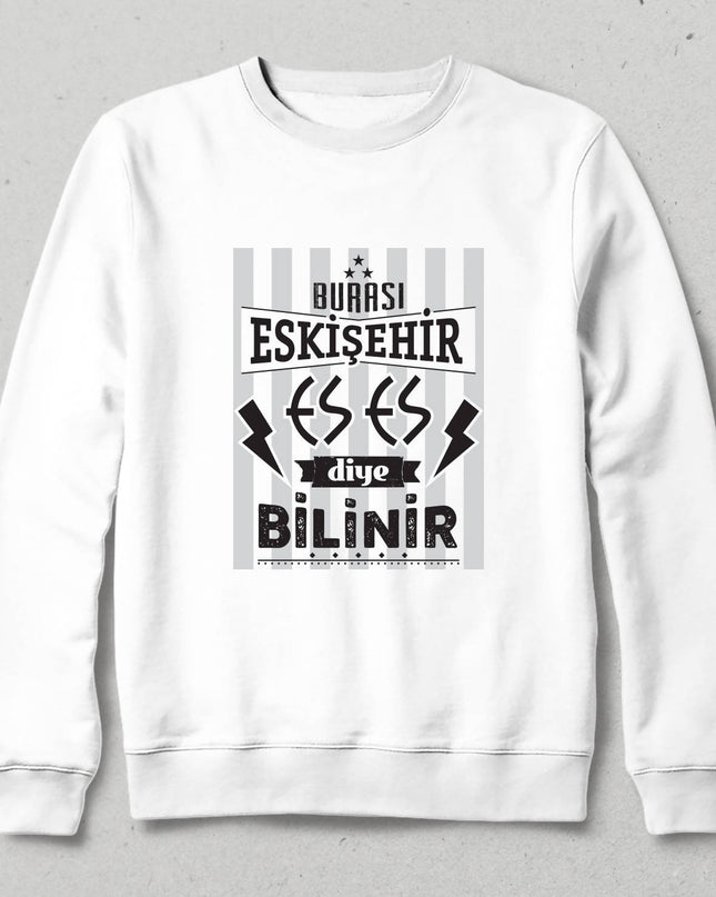 Kapüşonsuz Sweatshirt - Burası Eskişehir - 6 - basmatik.com
