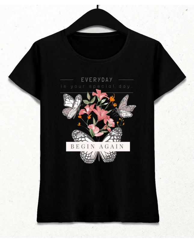 Everyday is Your Special Day Kadın Streetwear Tasarım T-shirt