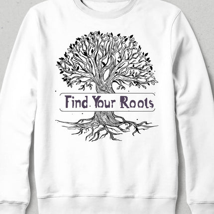 Find Your Roots Sweatshirt - basmatik.com