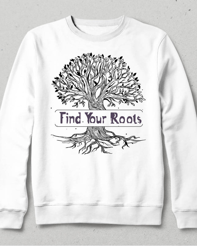 Find Your Roots Sweatshirt - basmatik.com
