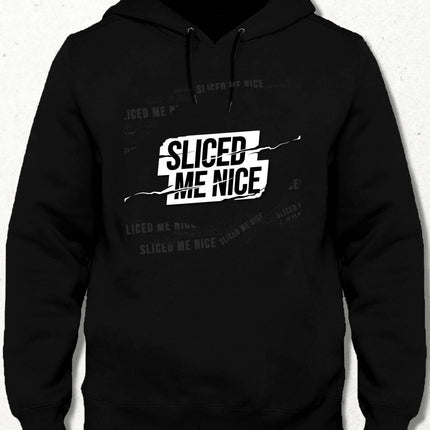 Sliced ​​Me Nice Hooded Sweatshirt