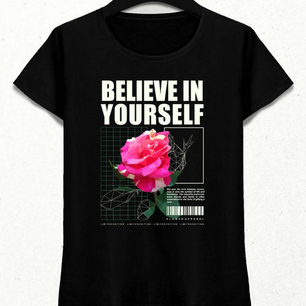 Believe in Yourself Kadın Streetwear Tasarım