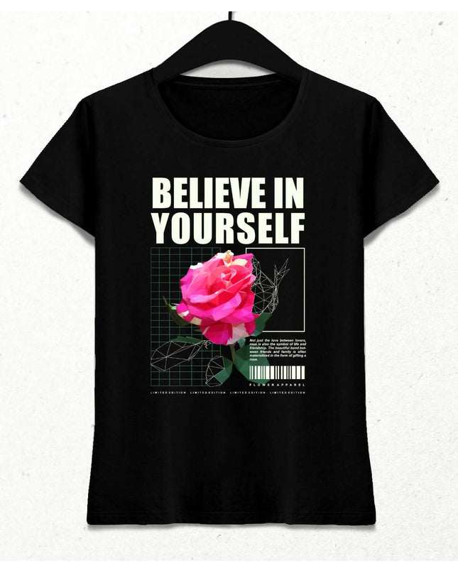 Believe in Yourself Kadın Streetwear Tasarım