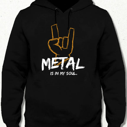 Metal In My Soul Hooded Sweatshirt