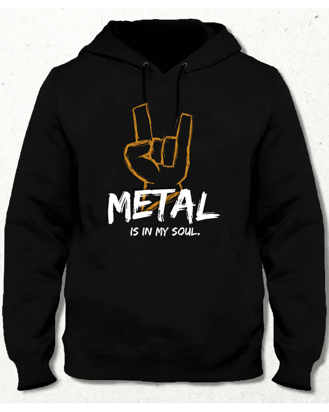 Metal In My Soul Hooded Sweatshirt
