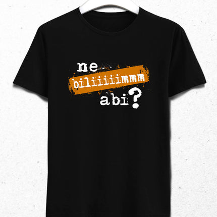 Ne Bilim Abi Temalı Erkek Siyah Tişört - basmatik.com