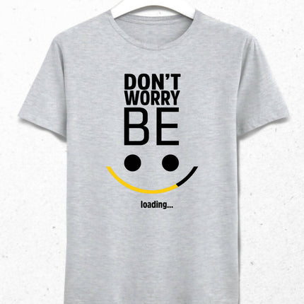 Be Happy Loading Erkek Tişört - basmatik.com