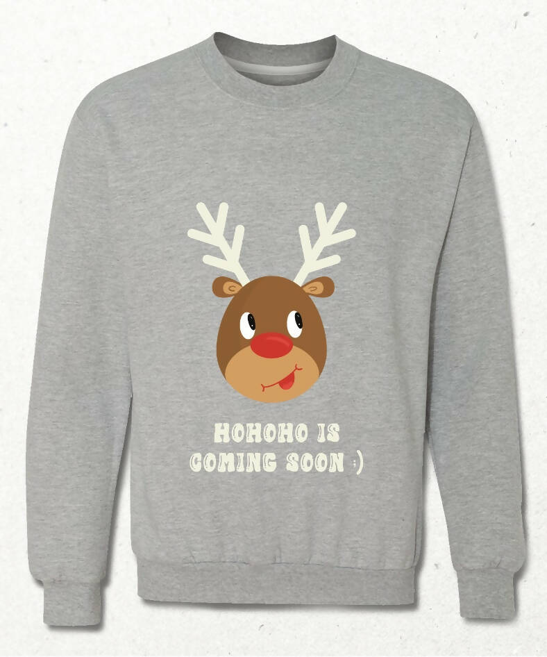 Ho ho ho is coming soon yılbaşı geyikli sweatshirt