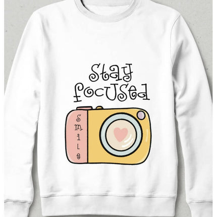Stay Focused Fotoğrafsever Sweatshirt
