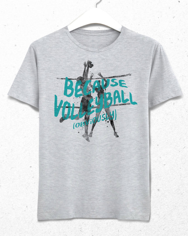 Because volleyball tişört - basmatik.com