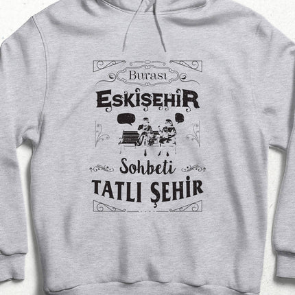 Kapüşonlu Sweatshirt - Burası Eskişehir - 3 - basmatik.com