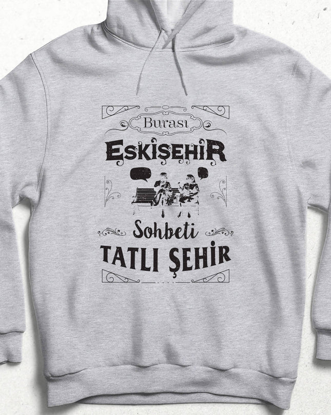 Kapüşonlu Sweatshirt - Burası Eskişehir - 3 - basmatik.com