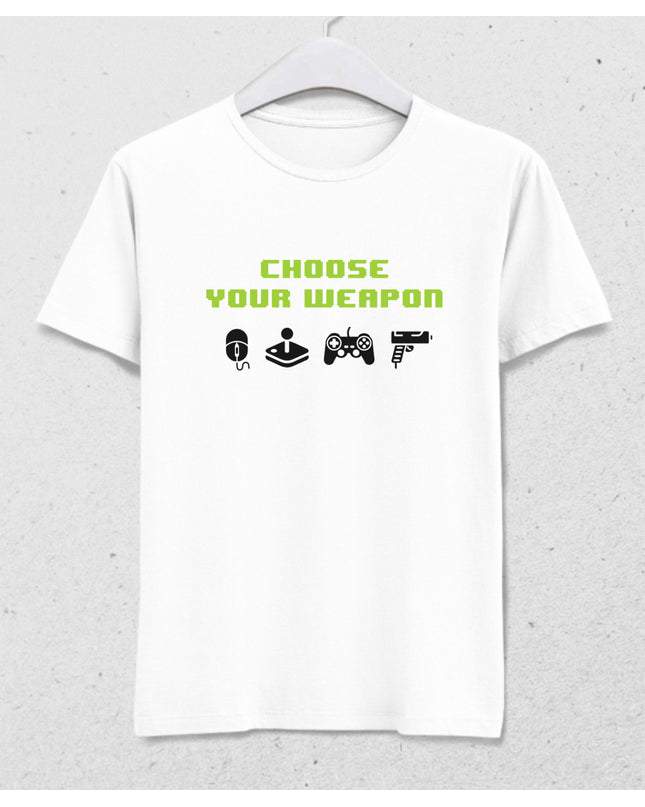 Choose Your Weapon tişört - basmatik.com