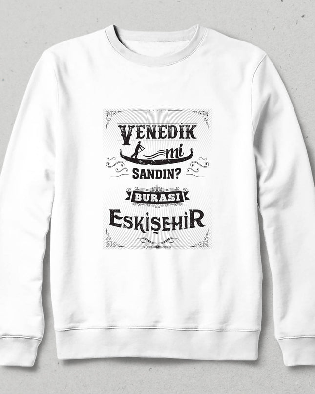 Kapüşonsuz Sweatshirt - Burası Eskişehir - 1 - basmatik.com