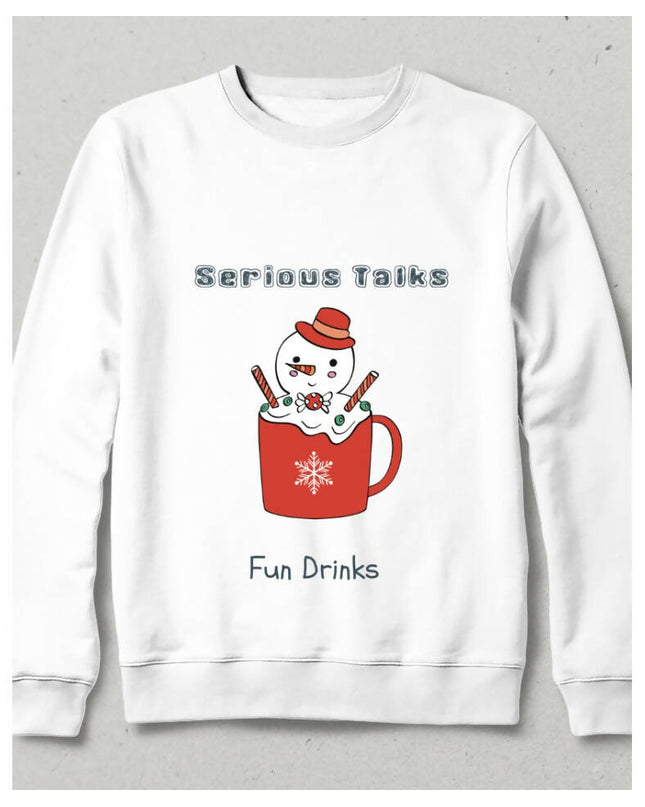 Serious Talks Fun Drinks Beyaz Sweatshirt