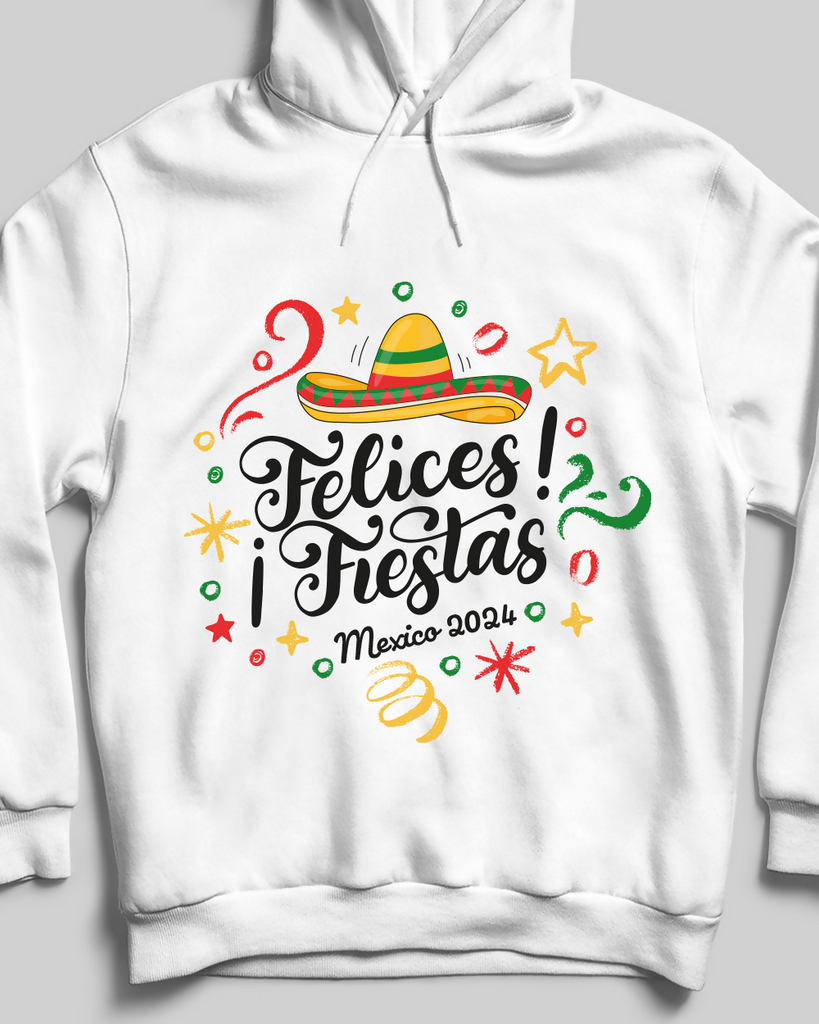 Felices Fiestas Mexico White Sweatshirt