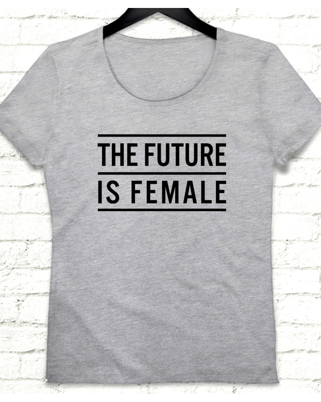 The Future is famele gri tişört - basmatik.com