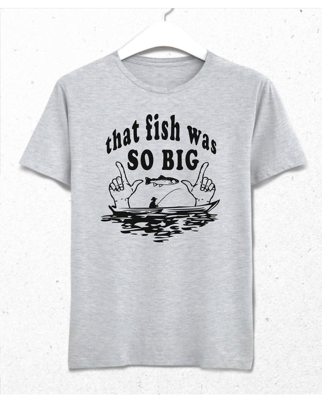 Fish so big tişört - basmatik.com