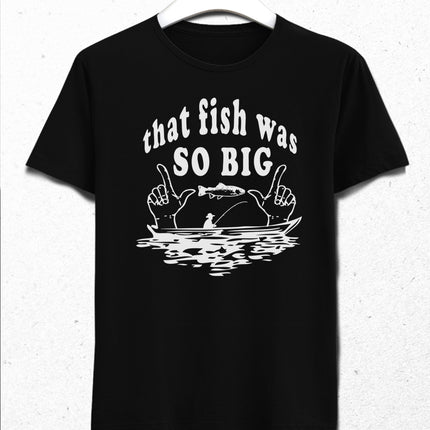 Fish so big tişört - basmatik.com